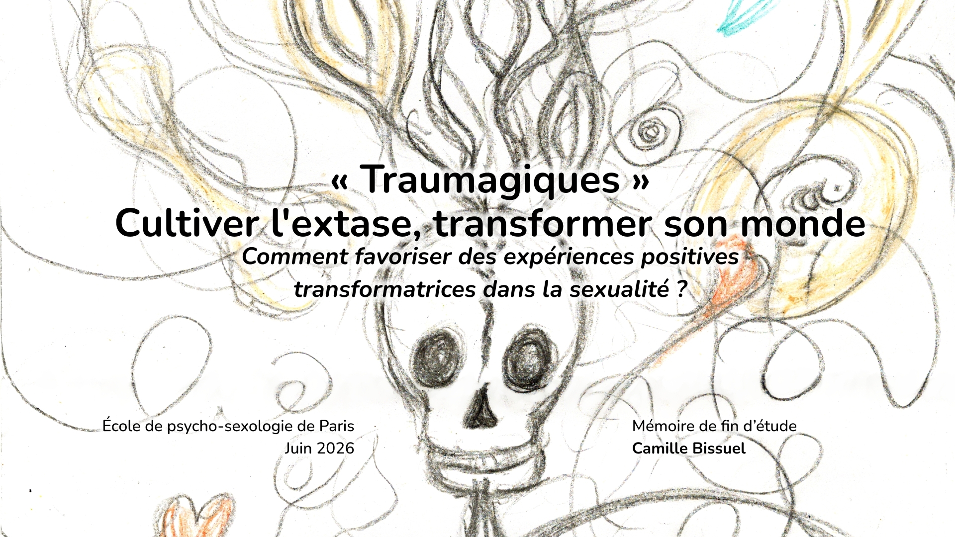 « Traumagiques » Cultiver l’extase, transformer son monde